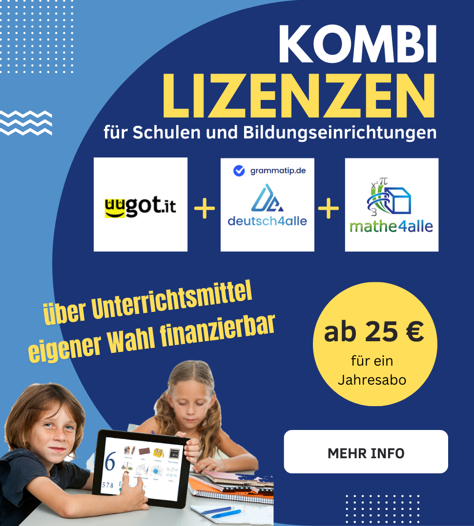 Schullizenzen über Unterrichtsmittel eigener Wahl - Kombi mathe4alle und deutsch4alle und uugot.it